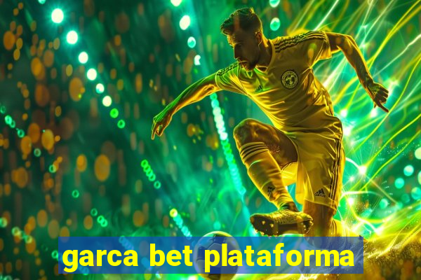 garca bet plataforma